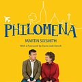 Cover Art for 9781447245339, Philomena by Martin Sixsmith