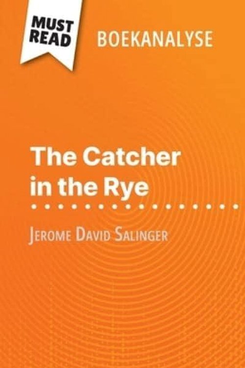 Cover Art for 9782808699716, The Catcher in the Rye van Jerome David Salinger (Boekanalyse): Volledige analyse en gedetailleerde samenvatting van het werk by Pierre Weber