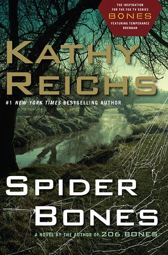 Cover Art for 9781439191552, Spider Bones by Kathy Reichs