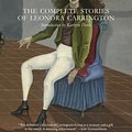 Cover Art for 9780997366648, The Complete Stories of Leonora Carrington by Leonora Carrington