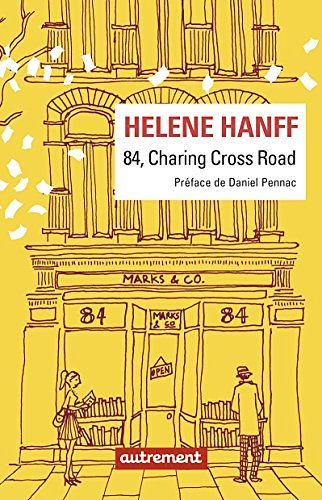 Cover Art for 9782746744479, 84, Charing Cross Road - Nouvelle Édition by Helene Hanff