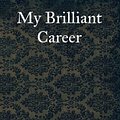 Cover Art for 9781469934358, My Brilliant Career by Miles Franklin