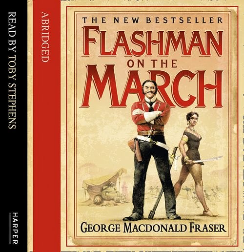 Cover Art for 9780007296682, Flashman on the March by George MacDonald Fraser