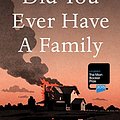 Cover Art for 9780224102353, Did You Ever Have a Family by Bill Clegg