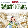 Cover Art for 9781444013276, Asterix: Asterix in Corsica: Album 20 by Rene Goscinny