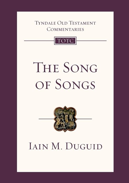 The Song of Songs: An Introduction and Commentary (Tyndale Old Testament Commentaries)