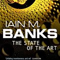 Cover Art for 9780748110070, The State Of The Art by Iain M. Banks