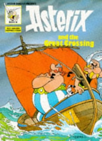 Cover Art for 9780340215890, Asterix & the Great Crossing (Classic Asterix paperbacks) (French Edition) by De Goscinny, Rene