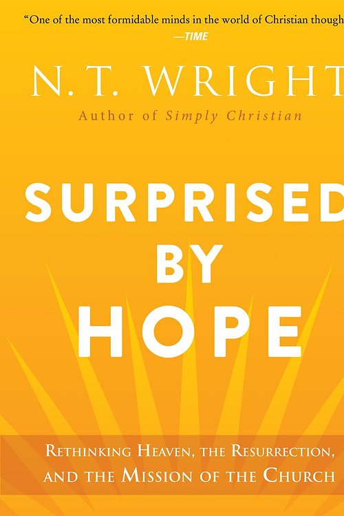 Cover Art for 9780062836342, Surprised by Hope by N. T. Wright, James Langton