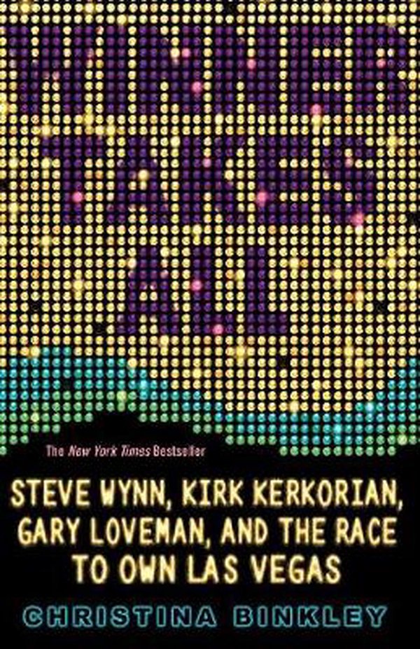 Cover Art for 9781401309763, Winner Takes All: Steve Wynn, Kirk Kerkorian, Gary Loveman, and the Race to Own Las Vegas by Christina Binkley