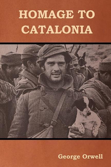 Cover Art for 9781618952738, Homage to Catalonia by George Orwell