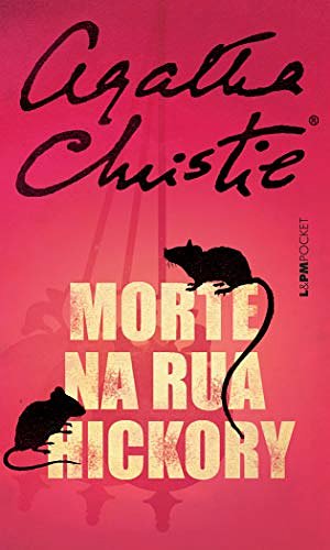 Cover Art for 9788525434043, Morte na Rua Hickory - Coleção L&PM Pocket (Em Portuguese do Brasil) by Agatha Christie