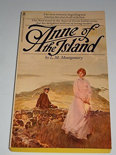 Cover Art for 9780553123173, anne of the Island by Lucy Maud Montgomery