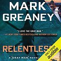 Cover Art for B08HFHG5QP, Relentless by Mark Greaney