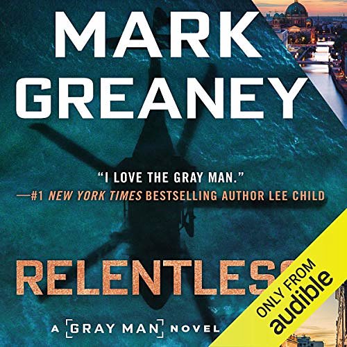 Cover Art for B08HFHG5QP, Relentless by Mark Greaney