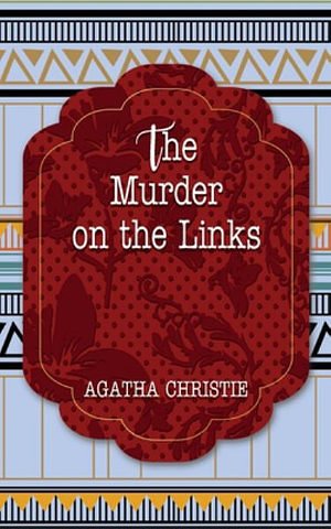 Cover Art for 9781641816755, The Murder on the Links by Agatha Christie