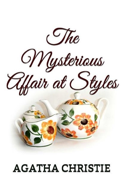 Cover Art for 9781530639564, The Mysterious Affair at Styles by Agatha Christie