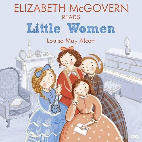 Cover Art for 9781471338397, Elizabeth McGovern Reads Little Women (Famous Fiction) by Louisa May Alcott