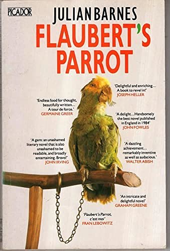 Cover Art for 9780330289764, Flaubert's Parrot by Julian Barnes