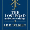 Cover Art for 9780007348220, The Lost Road by Christopher Tolkien, J. R. R. Tolkien