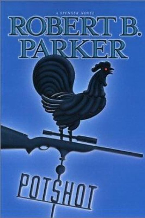 Cover Art for 9780399147104, Potshot by Robert B. Parker