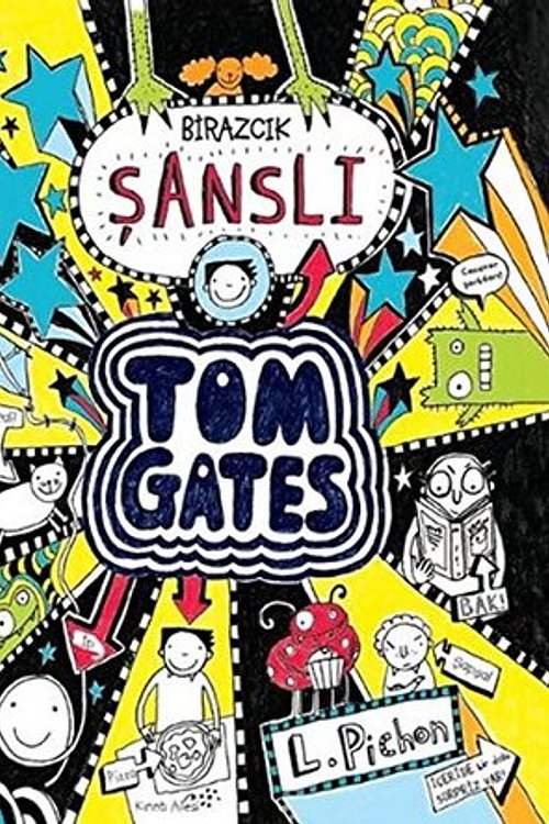 Cover Art for 9786059667036, Tom Gates - BirazcÄ±k ÅanslÄ± by Liz Pichon