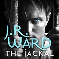 Cover Art for 9781405548007, The Jackal by J. R. Ward