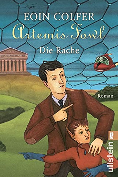 Cover Art for 9783548061962, Artemis Fowl - Die Rache: Der vierte Roman by Eoin Colfer