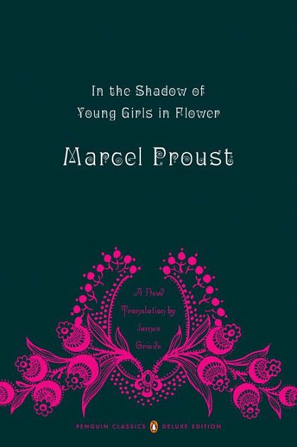 Cover Art for 9781101503126, In the Shadow of Young Girls in Flower by Marcel Proust, School of Language Studies James Grieve