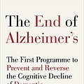 Cover Art for B01MTG5U2N, The End of Alzheimer’s: The First Programme to Prevent and Reverse the Cognitive Decline of Dementia by Dale Bredesen