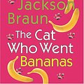 Cover Art for 9781594131073, The Cat Who Went Bananas by Lilian Jackson Braun