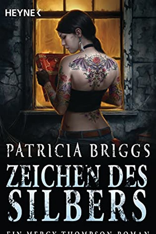 Cover Art for 9783453527522, Mercy Thompson 05. Zeichen des Silbers by Patricia Briggs