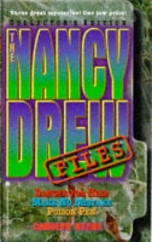 Cover Art for 9780671019303, The Nancy Drew Files Collectors Edition: "Danger for Hire", "Make No Mistake", "Poison Pen" by Carolyn Keene