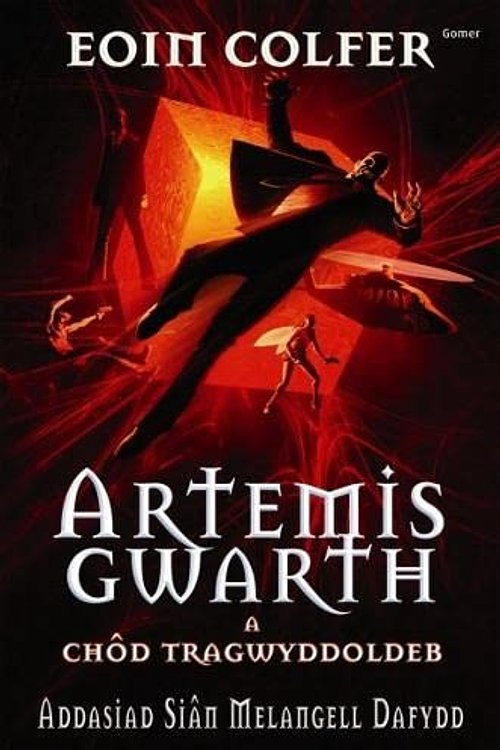Cover Art for 9781843238454, Artemis Gwarth a Chod Tragwyddoldeb by Eoin Colfer