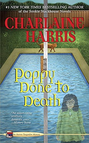 Cover Art for 9780425252871, Poppy Done to Death by Charlaine Harris