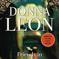 Cover Art for 9780434008919, Friends in High Places by Donna Leon