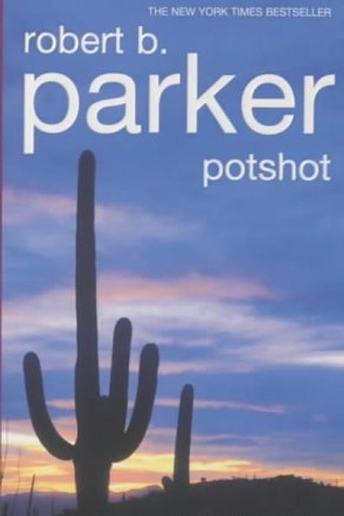 Cover Art for 9781842430323, Potshot by Robert B. Parker