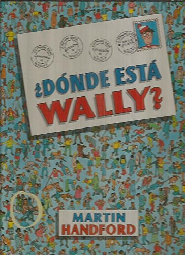 Cover Art for 9788440601445, Donde Esta Wally? (Spanish Edition) by Martin Handford