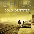 Cover Art for 9789175370484, Dold identitet by Lee Child