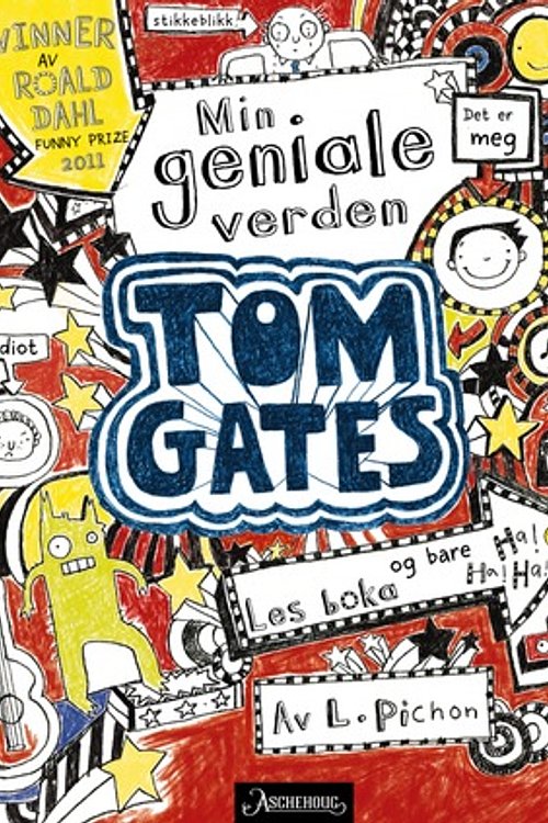 Cover Art for 9788203258619, Tom Gates by Liz Pichon