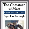 Cover Art for 9781625589255, The Chessmen of Mars by Edgar Rice Burroughs