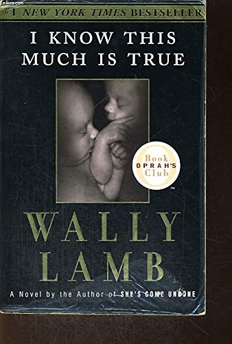 Cover Art for 9780007305568, I Know This Much Is True by Wally Lamb