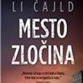 Cover Art for 9788652102754, Mesto zlocina by Li Cajld