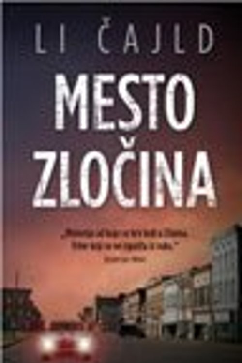 Cover Art for 9788652102754, Mesto zlocina by Li Cajld