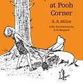 Cover Art for 9781405281287, The House at Pooh Corner (Winnie-the-Pooh - Classic Editions) by A.A. Milne