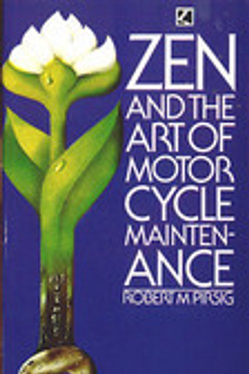Cover Art for 9780552101646, Zen and the art of motorcycle maintenance : an inquiry into values by Robert M. Pirsig