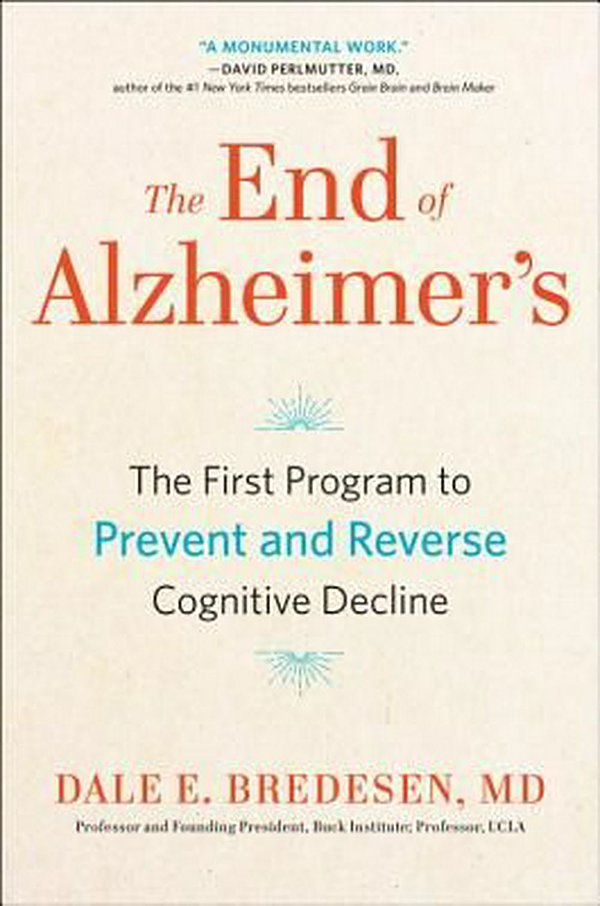 Cover Art for 9780735216204, The End of Alzheimer’s by Dale Bredesen