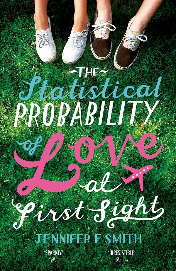 Cover Art for 9781529427462, The Statistical Probability of Love at First Sight by Jennifer E. Smith