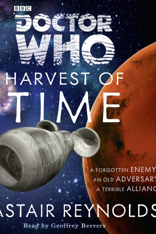 Cover Art for 9781445897974, Doctor Who: Harvest of Time (3rd Doctor Novel) by Alastair Reynolds
