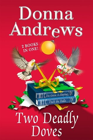 2 editions of Two Deadly Doves by Donna Andrews